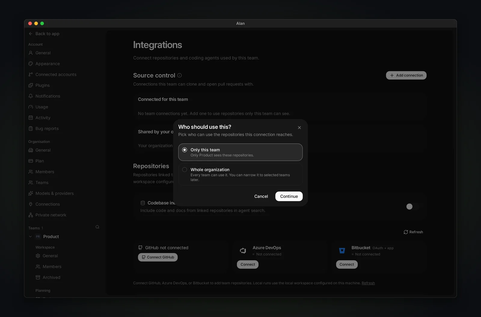 The connection dialog with Only this team and Whole organization options, followed by Continue.