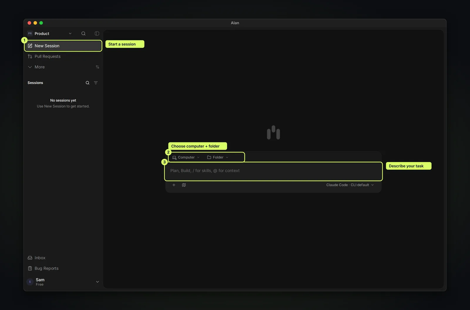 New Session with three annotations: start a session, choose a computer and project folder, then describe your task.