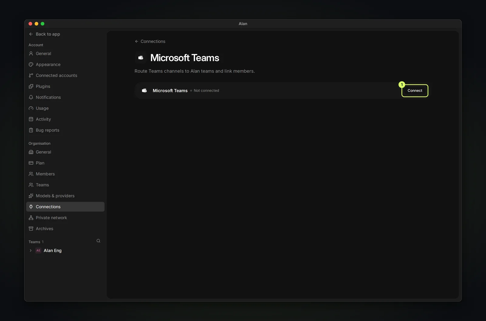 The Microsoft Teams connection page in Settings under Organisation, Connections, with the description Route Teams channels to Alan teams and link members, showing Microsoft Teams Not connected and a Connect button.